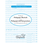 PRINCIPI DI PEDAGOGIA MUSICALE E DI PEDAGOGIA DELL'INTEGRAZIONE for teacher training